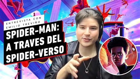 Spider Man A Trav S Del Spider Verso Tr Iler Oficial En Espa Ol