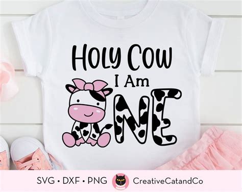 Holy Cow I M One Svg Png Files For Cutting Machines Digital Clipart