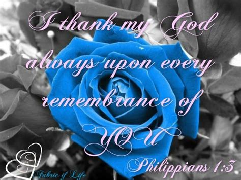 A Blue Rose With The Words Thank My God Always Upon Every Remembrance