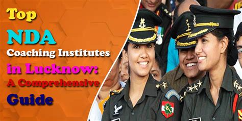 Top NDA Coaching Institutes In Lucknow A Comprehensive Guide