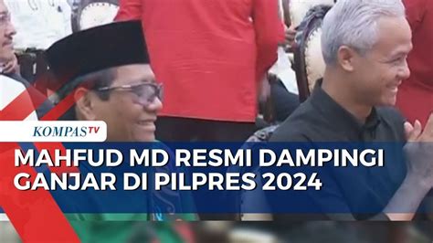 Momen Mahfud MD Dideklarasikan Jadi Bakal Cawapres Ganjar Pranowo YouTube