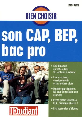 Bien Choisir Son Cap Bep Bac Pro De Carole Gibrat Livre Decitre