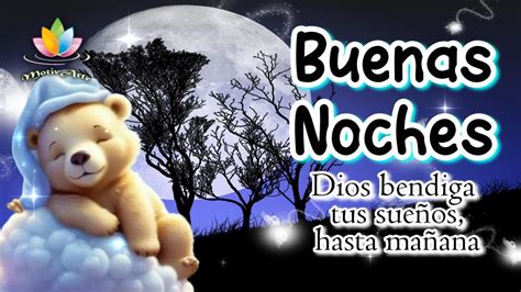 Buenas Noches 😇bonitos Mensajes De Buenas Noches Para Ti Con Bonitos