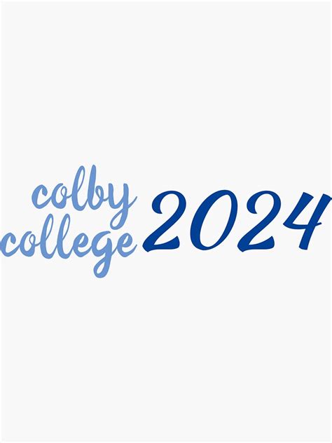 Colby College 2024 Sticker For Sale By Mayaf08 Redbubble