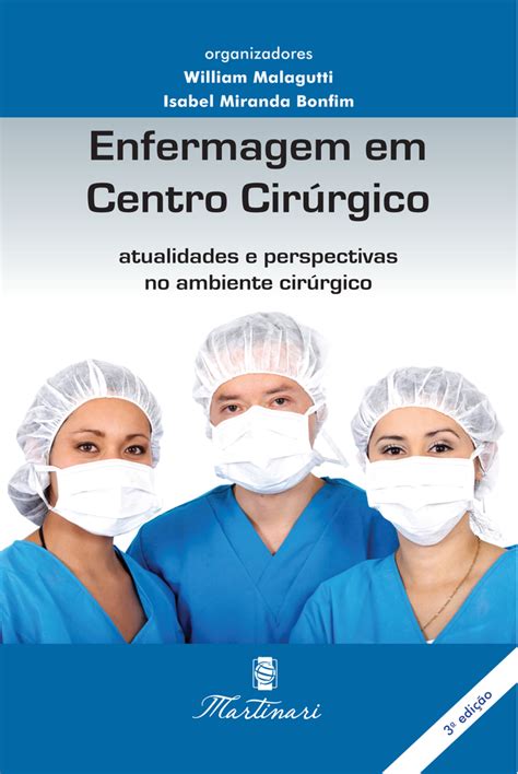 Enfermagem Em Centro Cir Rgico Atualidades E Perspectivas No Ambiente