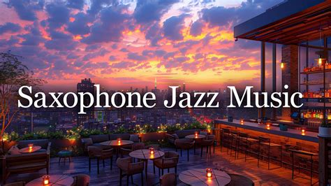 Saxophone Jazz Music In Cozy Bar Ambience Gentle Saxophone Jazz Music