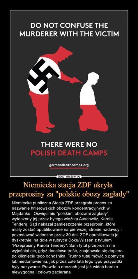 Niemiecka stacja ZDF ukryła przeprosiny za polskie obozy zagłady