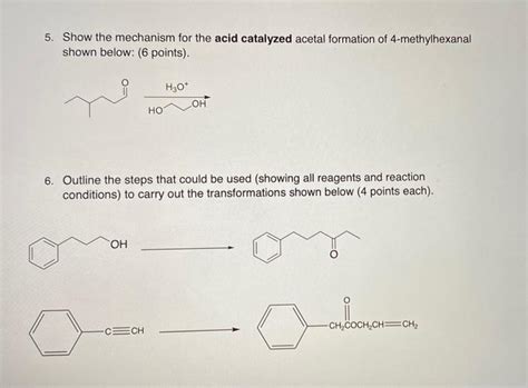 Solved 5 Show The Mechanism For The Acid Catalyzed Acetal