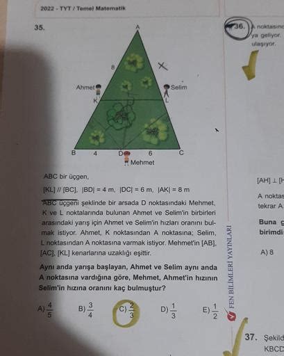 2022 Tyt Temel Matematik 35 B A Ahmet 65 K B 4 3 8 D Abc Bir üçgen