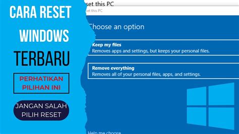 Cara Reset Window Atau Reset Pc Ke Setelan Pabrik Terbaru Youtube