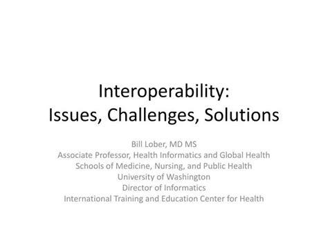 Ppt Interoperability Issues Challenges Solutions Powerpoint