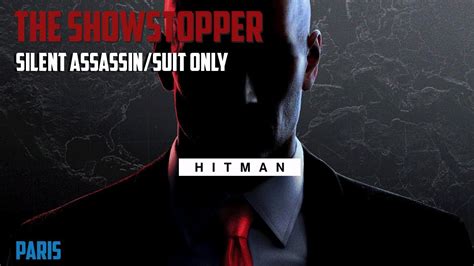 Hitman Paris The Showstopper Silent Assassin Suit Only Youtube