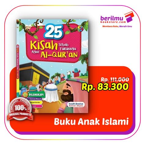 Jual 25 Kisah Sebab Turunnya Ayat Al Quran Buku Bacaan Anak Islami