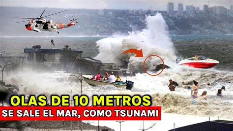 EN SOLO 1 MINUTO SE SALE EL MAR COMO UN TSUNAMI FUERTES OLAS DE 10