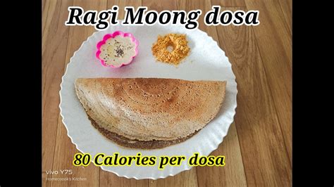 High Protein Breakfast Recipes For Weight Loss Ragi Moong Dosa Millet Dosa Homecook S