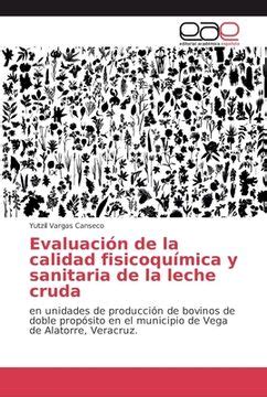 Libro Evaluación de la calidad fisicoquímica y sanitaria de la leche