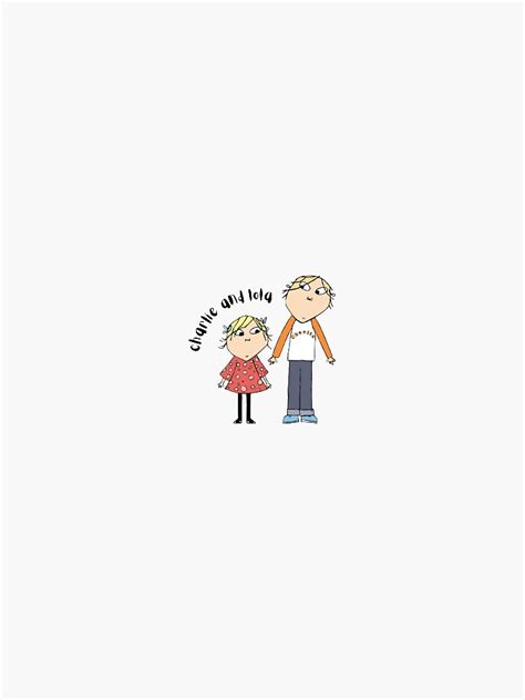 Charlie And Lola Sticker Sticker For Sale By Mackenzie Rose Redbubble