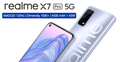 Realme X7 Pro 5g เผยสเปก ครบด้วยจอ Amoled 120hz ชิป Dimensity 1000 รองรับ 5g และแบตชาร์จเร็ว