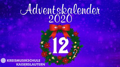 Musikalischer Adventskalender T R Youtube