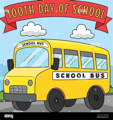 100th Day Of School Bus Colored Cartoon Stock Vector Image And Art Alamy