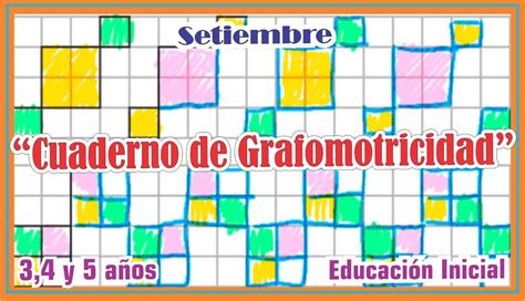 Cuaderno De Grafomotricidad Para Mes Setiembre Maestras De Inicial