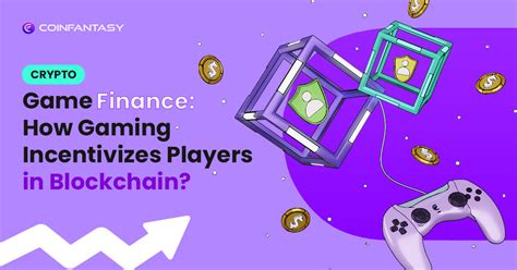 game finance  incentivizing players  blockchain