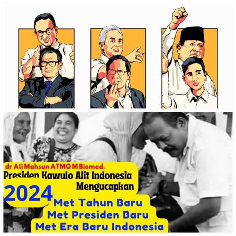 Hati Hati Pilih Presiden Masuki Era Baru Indonesia Ini Capres Cawapres