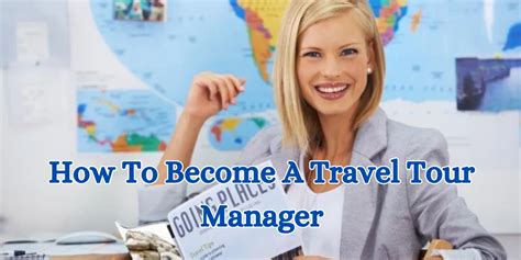 How To Become A Travel Tour Manager