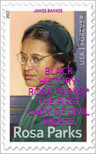 BLACK HISTORY ROSA PARKS THE FIRST LADY OF CIVIL RIGHTS English