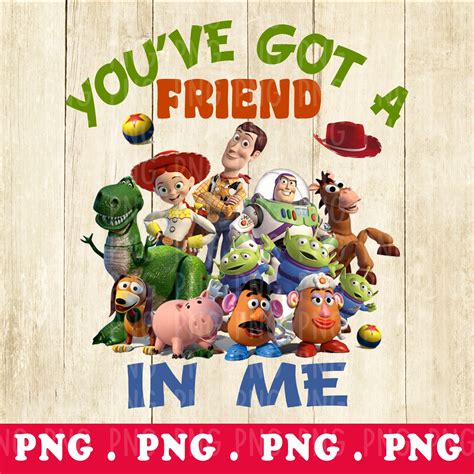 Toy Story Png Youve Got A Friend In Me Buzz Lightyear Etsy