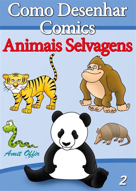 Como Desenhar Comics Animais Selvagens Livros Infantis Livro