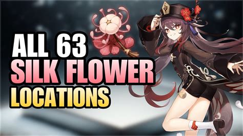 All 63 Silk Flower Locations Efficient Farming Route Hu Tao