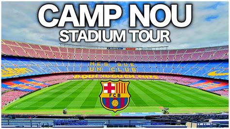 Camp Nou Tour Visita Al Estadio Del F C Barcelona 🇪🇸 Youtube