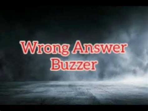 Wrong Answer Buzzer Sound Effect Youtube