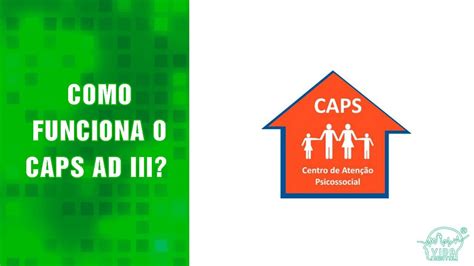 Vida Mental Como Funciona O Caps Ad Iii Youtube