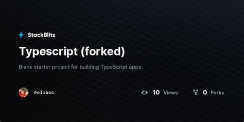 Typescript Forked Stackblitz