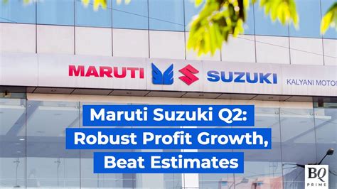 Maruti Suzuki Q2 Robust Profit Growth Beat Estimates BQ Prime YouTube