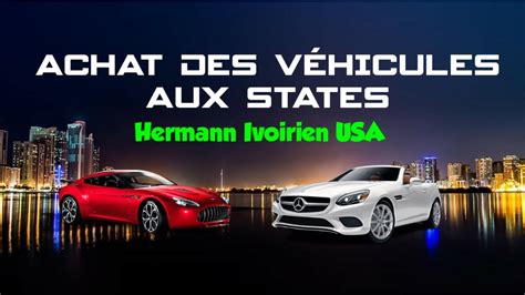 Achat De Voiture D Occasion Aux Tats Unis Voici Quelques Indices