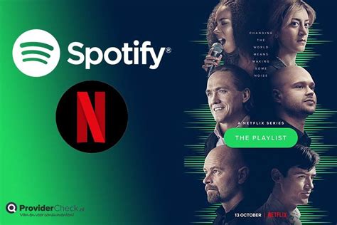 Nieuw Op Netflix Spotify The Playlist Providerchecknl