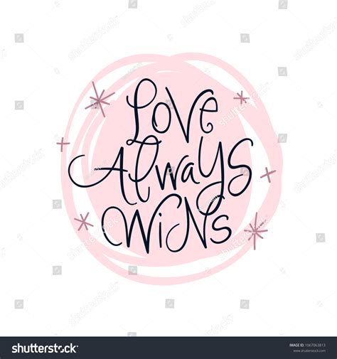 Love Always Wins Vector Poster Calligraphy Stock Vector Royalty Free