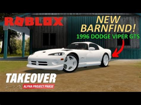 NEW TAKEOVER BARN FIND Roblox Dodge Viper Gts YouTube