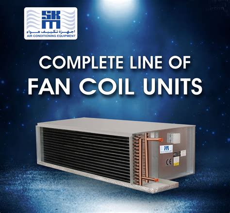 SKM Fan Coil Units Efficient Air Conditioning System In The UAE