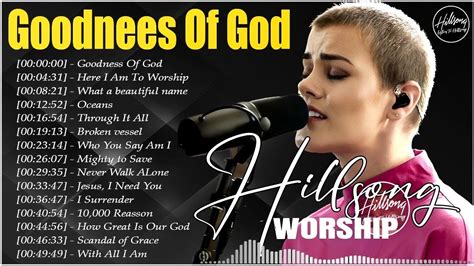 Goodness Of God Top Hillsong Praise And Worship Songs Non Stop