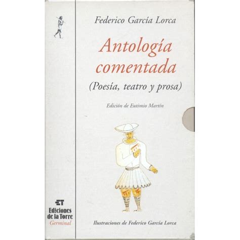 Antología comentada de Federico G ª Lorca 2 tomos Ediciones de la Torre