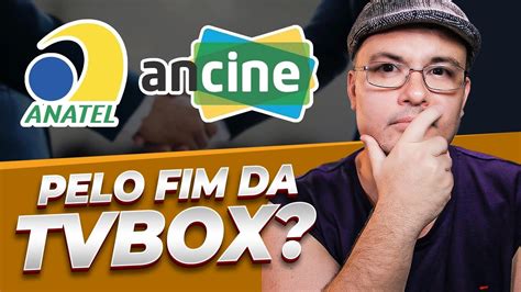 ANATEL E ANCINE Fazem Acordo Para Bloquear IPTV TV Box No Brasil YouTube