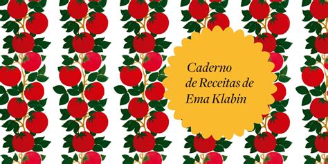 Caderno De Receitas De Ema Klabin Casa Museu Ema Klabin