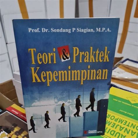 Jual Teori Dan Praktek Kepemimpinan By Sondang Siagian Shopee Indonesia