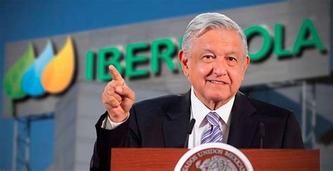 L Pez Obrador Compra Plantas De Energ A Para Lograr La Independencia