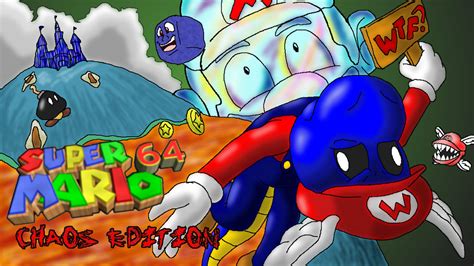 Super Mario 64 Chaos Edition Title Card By Squeaky The Zepa On Deviantart