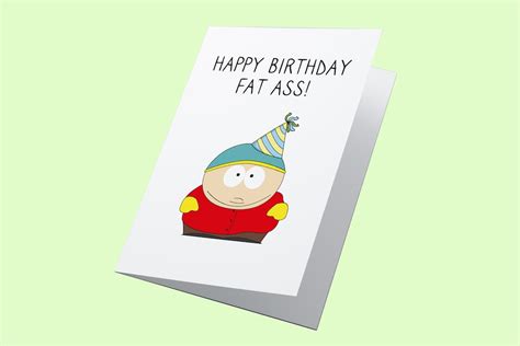 Happy Birthday Fat Ass Personalised South Park Birthday Card Birthday